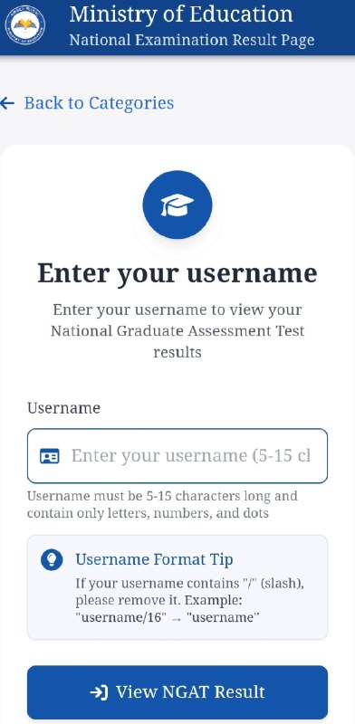 Fuula maqaa fayyadamaa fuula bu'aa; mataduree Enter your username jedhu, saanduqa maqaa fayyadamaa tokko, yaadannoo qubee, lakkoofsaa fi tuqaa 5 hanga 15 ta'uu qabu jedhu, gorsa waa'ee sansalataa fi qabduu cuquliisa View NGAT Result jedhutu irra jira.